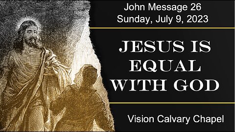 Jesus is Equal with God | The Book of John 5:14