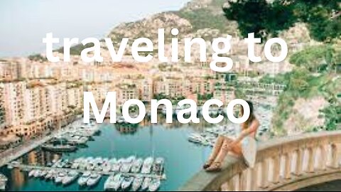 EP86: Travel to Monaco, discover Monaco , Monaco travel guide