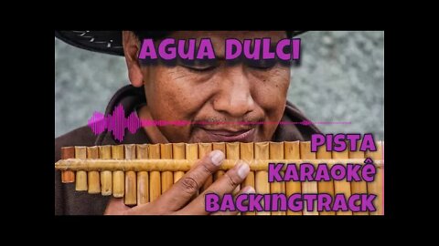 🎼 Agua Dulce - Pista - Karaokê - BackingTrack.