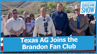 Texas AG Joins the Brandon Fan Club