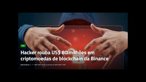 Hacker rouba US$ 80 milhões em criptomoedas de blockchain da Binance