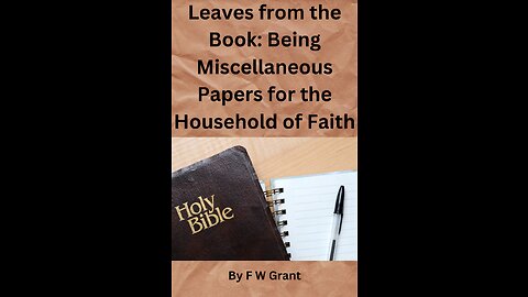 Leaves from the Book Being Misc Papers for the Household of Faith, Milk of the Word