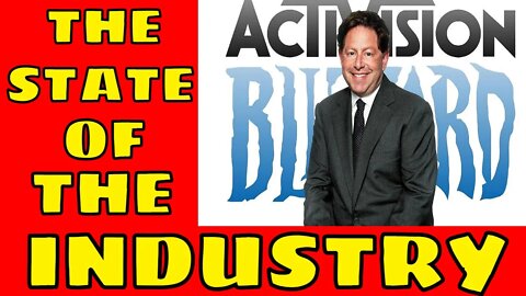 Blizzard/Activision And The State Of The Industry (ALL Of Them) LIVESTREAM