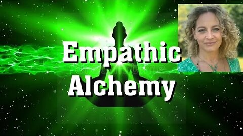 The power of empathy in the body architecture | Alchemical processing for planetary consciousness