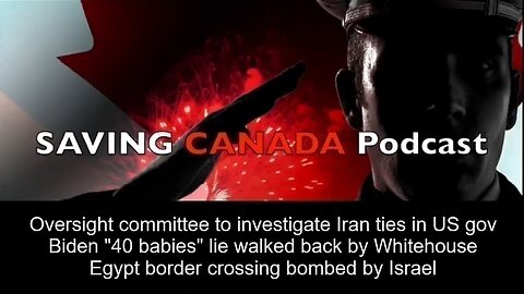 SCP241 - Israel bombs Egypt border crossing. Biden "40 babies" lie walked back