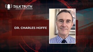 Talk Truth 02.14.24 - Dr. Charles Hoffe