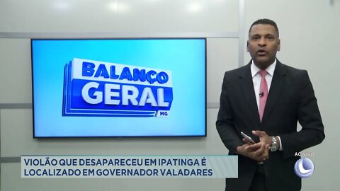 Violão que desapareceu em Ipatinga é localizado em Governador Valadares