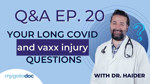 Long COVID and vaxx injury Q&A; sunlight and infrared therapy, anxiety, fatigue, hydrogen peroxide