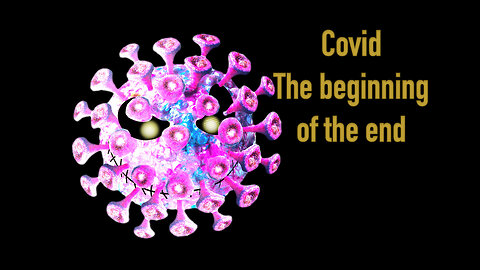Is COVID the beginning of the end?