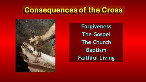 Video Bible Study: Consequences of Jesus' Death