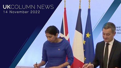 UK Column News - 14th November 2022