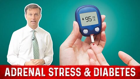 Adrenal Fatigue: Is Cortisol Responsible for Your Diabetes? - Dr. Berg
