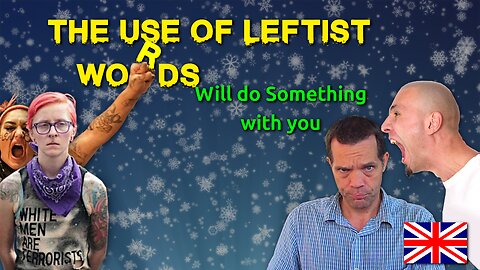 Don't use Leftist Words 🇬🇧