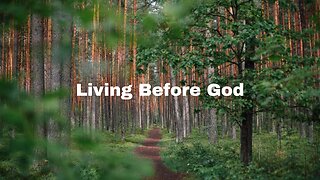 Living Before God