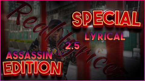 lyrical assassin 2.5 special edition... real lyricez