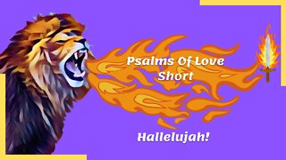 Psalm 150 | Hallelujah! | Be Encouraged | Psalms Of Love | #shorts