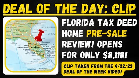 FLORIDA TAX DEED HOME OPENS FOR $8,118... DEAL OF THE DAY AUCTION REVIEW!