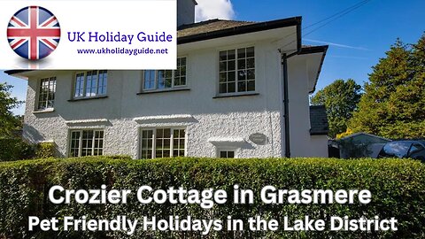 Crozier Cottage, Grasmere, Pet Friendly Holidays in The Lake District