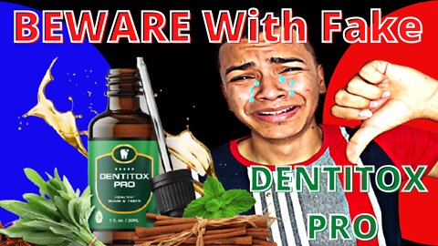 BEWARE With Fake Dentotox Pro || Does Dentitox Pro Work? || How To Take Dentitox Pro?