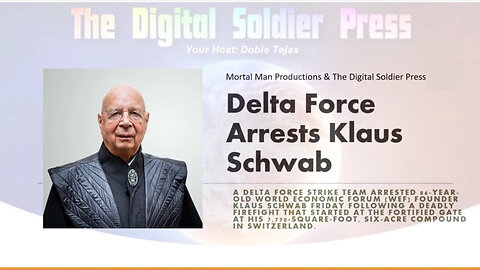 4/18/24 - Delta Force Arrests WEF Head Klaus Schwab At His Home In Switzerland..