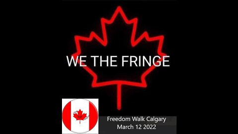 Freedom Walk Calgary March 12 2022