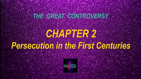 The Great Controversy - CHAPTER 2