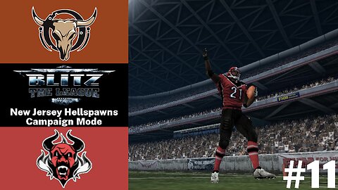 Blitz: The League | New Jersey Hellspawns Campaign Mode #11 | vs. Arizona Outlaws
