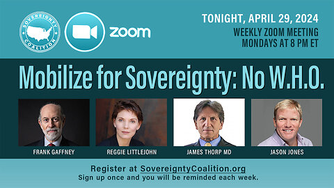 Mobilize for Sovereignty - No WHO - w/ guests James Thorp MD & Jason Jones