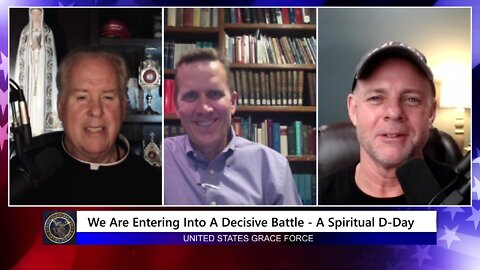 We Are Entering Into A Decisive Battle - Spiritual D-Day