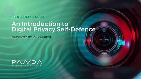 An Introduction to Digital Privacy Self-defence | John Nugent