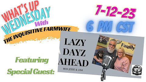 What's Up Wednesday with Guest Jesse and Lisa from Lazy Days Ahead