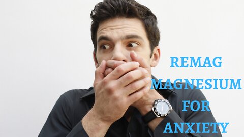 ReMag Magnesium for Anxiety