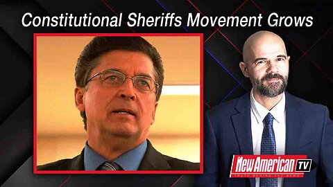 The New American TV | Constitutional Sheriffs Movement Grows; Founder Sheriff Mack Joins Us