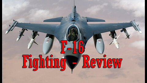 F-16. Fighting - Review | Military Aviation