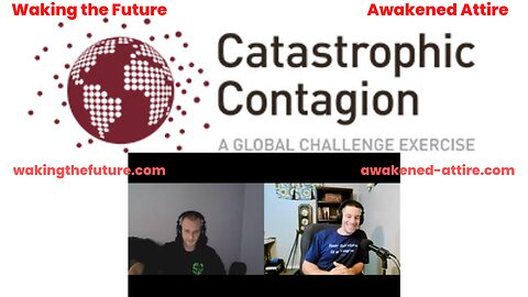 Morning Chat With Joel And Pat: Catastrophic Contagions Exercise Will It Be Event 201 PT2? 12-13-22