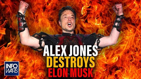Alex Jones Responds To Elon Musk's Declaration Of War / Apparent Threat