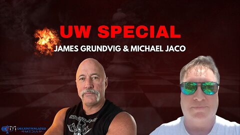 Unrestricted Warfare Special | James with Michael Jaco