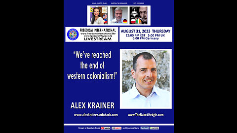 Alex Krainer - “We’ve reached the end of western colonialism!”