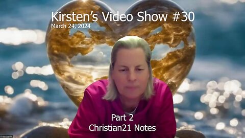 Kirsten's Video Show Episode 30 Part Two