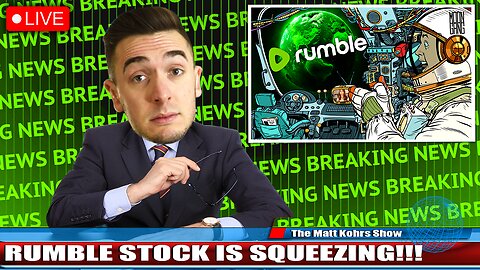 RUMBLE STOCK IS SQUEEZING!!! || The MK Show