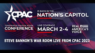 WAR ROOM AM LIVE FROM CPAC 2023 3-2-23