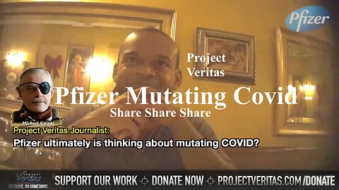 Pfizer Mutating Covid? Preoject Veritas