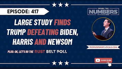 Large Study Projects Trump Victory, Rust Belt Poll | Inside The Numbers Ep. 417