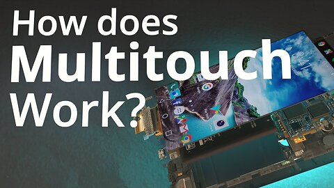 How does Multitouch Work?