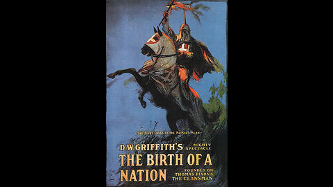 The Birth Of A Nation (1915 Film) -- Directed By D.W. Griffith -- Full Movie