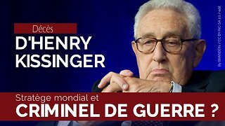Les 100 ans d'Henry Kissinger – Stratège mondial et criminel de guerre