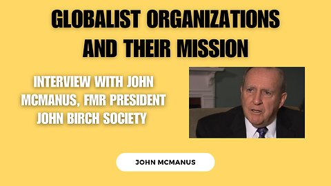 Globalist organizations and their mission