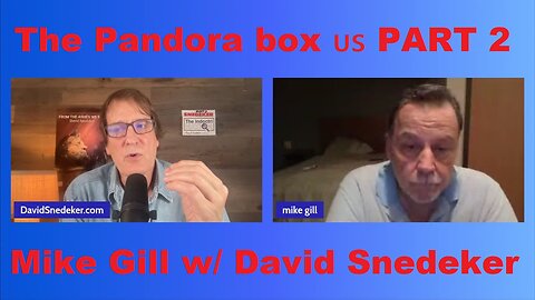 Mike Gill & David Snedeker ~ The Pandora box 🇺🇸 #PART2