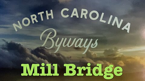 Mill Bridge Scenic Byway, North Carolina - Kerr Mill, Patterson Farms