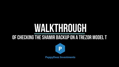 Walkthrough of Checking the Shamir Backup on a Trezor Model T